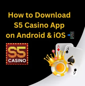 how to download s5 casino app