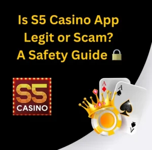 is s5 casino app legit or scam