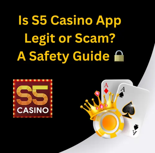 is s5 casino app legit or scam