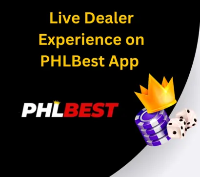 Live Dealer Experience on PHLBest App in 2025
